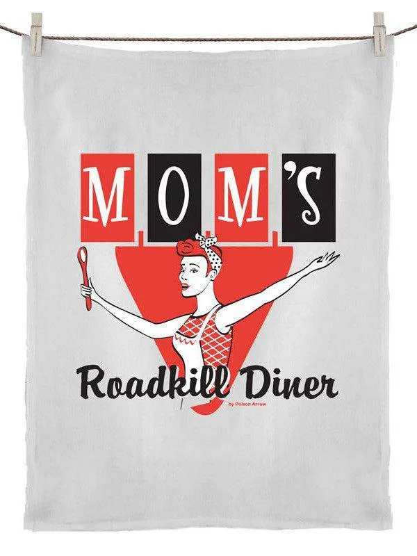 MOM'S ROADKILL DINER Tea Towel
